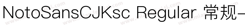 NotoSansCJKsc Regular 常规字体转换